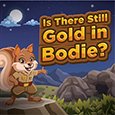 is there still gold in bodie