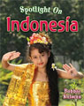 Spotlight on Indonesia facts childrens books