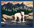 childrens books british columbia facts S is for Spirit Bear