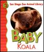 Baby Koala toddlers books san diego zoo