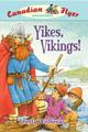 Yikes, Vikings!  history kids canada