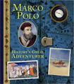 Marco Polo: History's Great Adventurer