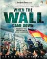 When the Wall Came Down history kids books berlin cold war