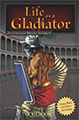 life as a gladiator