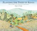 kenya kids books Planting the Trees of Kenya