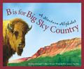 childrens books B is for Big Sky Country montana