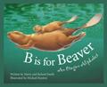 B is for Beaver oregon childrens books