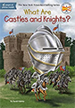 what are castles and  knights