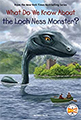 what do we know about the loch ness monster